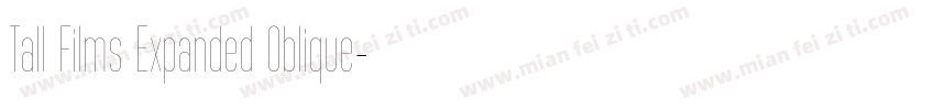 Tall Films Expanded Oblique字体转换